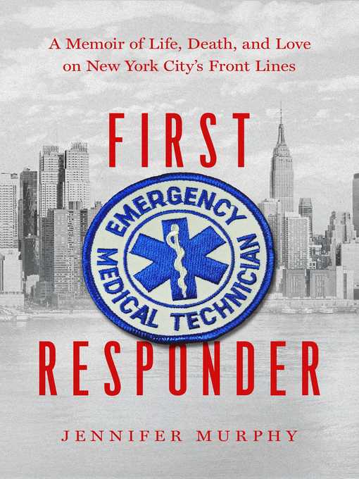 Title details for First Responder by Jennifer Murphy - Wait list